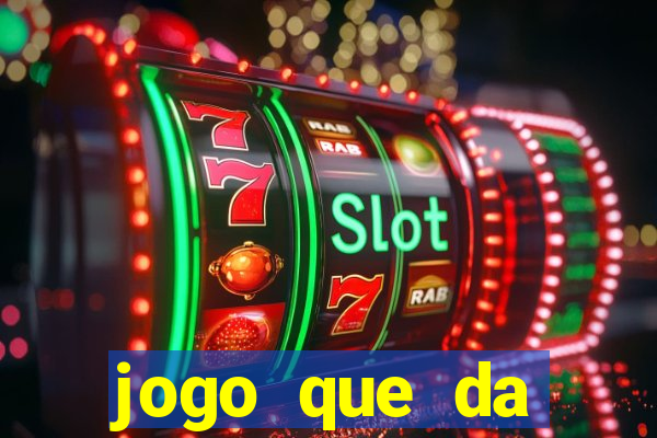 jogo que da dinheiro de verdade sem precisar depositar